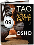 Osho Audiobook - Individual Talk: Tao: The Golden Gate, Vol. 2, # 9, (mp3) - religion, known, gurdjieff