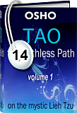 Osho Audiobook - Individual Talk: Tao: The Pathless Path, Series 1, #14 (mp3)