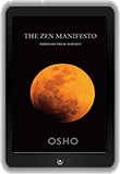 The Zen Manifesto: Freedom from Oneself