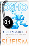 Osho Audiobook - Individual Talk: Unio Mystica, Vol. 2, #1 (mp3)