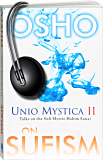 Osho Audiobooks - Series of Talks: Unio Mystica, Vol. 2 (mp3)