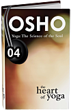 Osho Audiobook - Individual Talk: The Heart of Yoga, #4 (mp3)