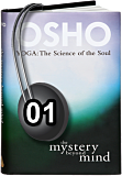 Osho Audiobook - Individual Talk: Yoga: The Mystery Beyond Mind, # 1, (mp3) - awareness, sleep, unconscious