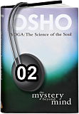 Osho Audiobook - Individual Talk: Yoga: The Mystery Beyond Mind, # 2, (mp3) - effort, ego, jesus