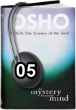 Osho Audiobook - Individual Talk: Yoga: The Mystery Beyond Mind, # 5, (mp3) - logic, blind, patanjali