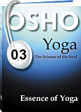 Osho Audiobook - Individual Talk: The Essence of Yoga, # 3, (mp3) - nonviolent, cheerfulness, vivekananda