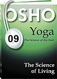 Osho Audiobook - Individual Talk: Yoga: The Science of Living, # 9, (mp3) - sound, seeing, patanjali