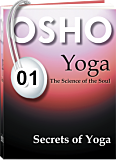 Osho Audiobook - Individual Talk: Secrets of Yoga, #1 (mp3)
