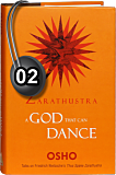 Osho Audiobook - Individual Talk: Zarathustra: A God That Can Dance, #2 (mp3)