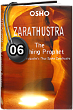 Osho Audiobook - Individual Talk: Zarathustra: The Laughing Prophet, # 6, (mp3) - light, bible, superman