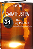 Osho Audiobook - Individual Talk: Zarathustra: The Laughing Prophet, #21 (mp3)