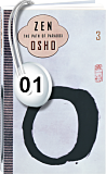 Osho Audiobook - Individual Talk: Zen: The Path of Paradox, Vol. 3, #1 (mp3)