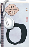 Osho Audiobooks - Series of Talks: Zen: The Path of Paradox, Vol. 3 (mp3)